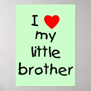 Ich Liebe mein kleiner Bruder Poster