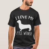 Ich Liebe mein kleiner Weiner Dackel Hund Lover Fu T-Shirt (Vorderseite)
