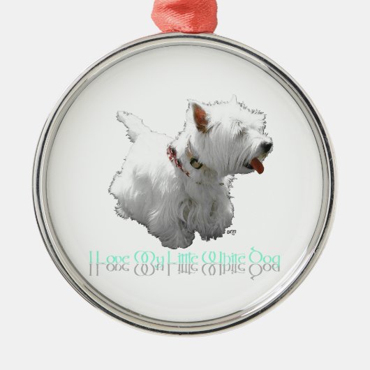 Ich Liebe mein kleiner weißer Hund - Westie Ornament Aus Metall (Vorne)