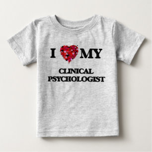 Ich Liebe mein klinischer Psychologe Baby T-shirt