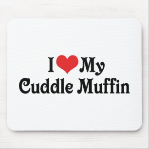 Ich liebe mein Kuschel-Muffin Mousepad