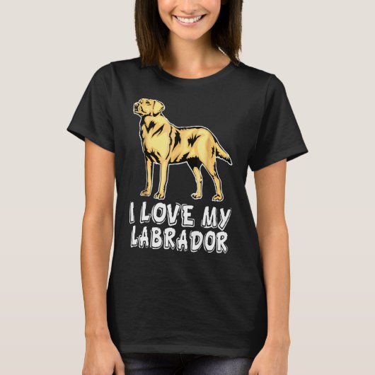 Ich Liebe mein Labrador T-Shirt (Vorderseite)