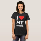 Ich Liebe mein Lehrer T-Shirt (Vorne ganz)