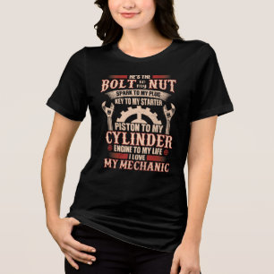 Ich Liebe mein Mechaniker Er ist der Schraube an m Tri-Blend Shirt