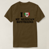 Ich Liebe mein mexikanischer Freund Mexiko Flag La T-Shirt (Design vorne)