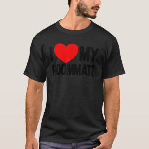 Ich Liebe mein Mitbewohner Rotes Herz I Liebe Mein T-Shirt