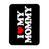 ICH LIEBE MEIN MOMMY MAGNET (Vertikal)