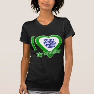 Ich Liebe mein Monster mit deinem Foto T - Shirt