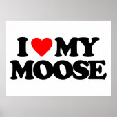 ICH LIEBE MEIN MOOSE POSTER (Vorne)