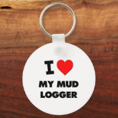 Ich Liebe mein Mud Logger Schlüsselanhänger (Vorderseite)
