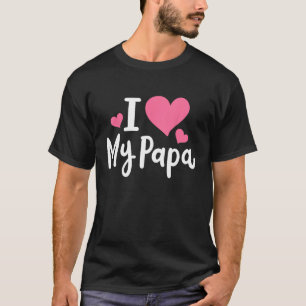 Ich Liebe Mein Papa Phantastisches Herz Vater Vate T-Shirt