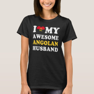 Ich Liebe mein Phantastisches angolanisches Eheman T-Shirt