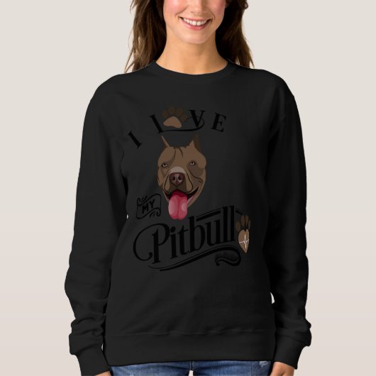 Ich Liebe mein Pit Bull Pitbull Dog Sweatshirt (Vorderseite)