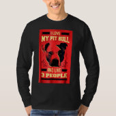 Ich Liebe mein Pitbull Funny Pit Bull Dog T-Shirt (Vorderseite)