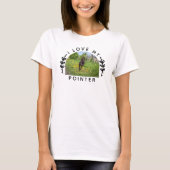 Ich Liebe mein Pointer Dog Foto T-Shirt (Vorderseite)