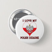 Ich Liebe mein Polnisch Dziadek Button (Vorne & Hinten)