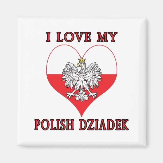 Ich Liebe mein Polnisch Dziadek Magnet (Vorne)