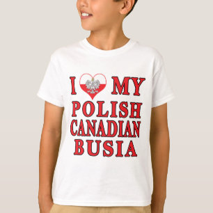 Ich Liebe mein polnisch kanadisches Busien T-Shirt