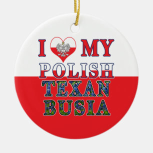 Ich Liebe mein Polnisch Texan Busia Keramik Ornament