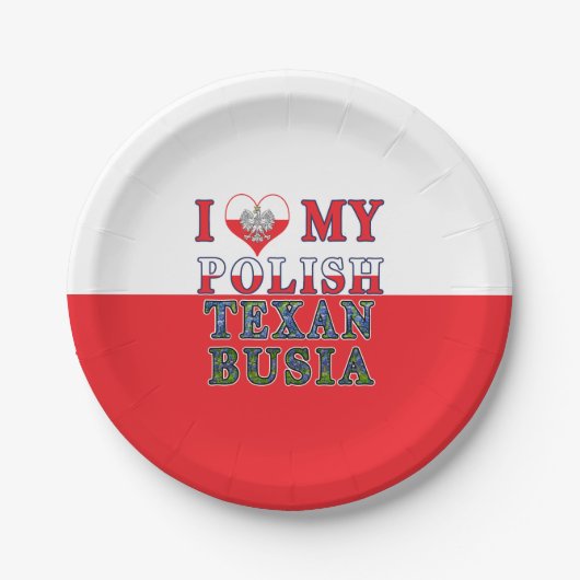 Ich Liebe mein Polnisch Texan Busia Pappteller (Vorderseite)