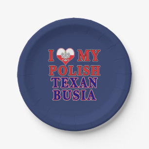 Ich Liebe mein Polnisch Texan Busia Pappteller