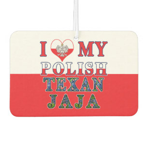 Ich Liebe mein Polnisch Texan JaJa Autolufterfrischer