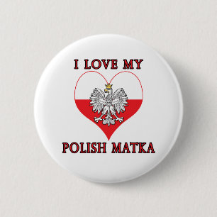 Ich Liebe Mein Polnischer Matka Button