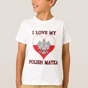 Ich Liebe Mein Polnischer Matka T-Shirt