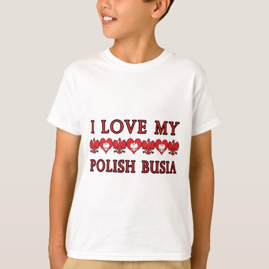 Ich Liebe mein polnisches Busia T-Shirt (Vorderseite)