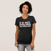 Ich Liebe mein polnisches Ehemann T-Shirt (Vorne ganz)