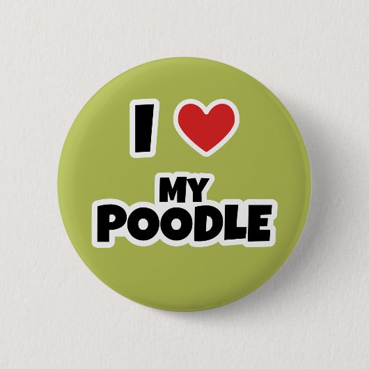 Ich Liebe mein Poodle Button (Vorderseite)