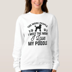 Ich Liebe mein Poodle Sweatshirt