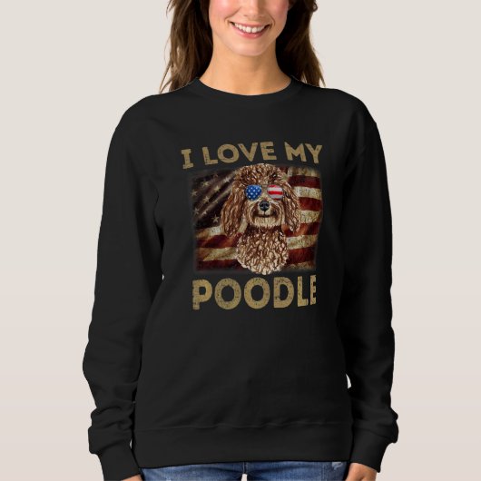 Ich Liebe Mein Poodle Vater Mama American Flag Wei Sweatshirt (Vorderseite)