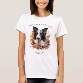 Ich Liebe mein Portrait "Mein Border Collie Floral T-Shirt