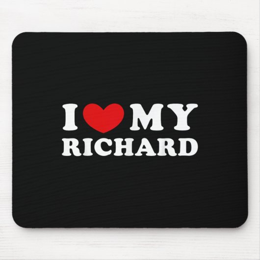 Ich Liebe mein Richard, ich höre meinen Richard Mousepad (Vorne)