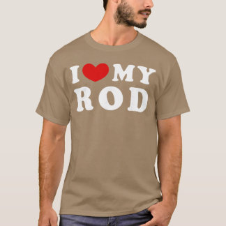 Ich liebe mein Rod Mädchen T-Shirt