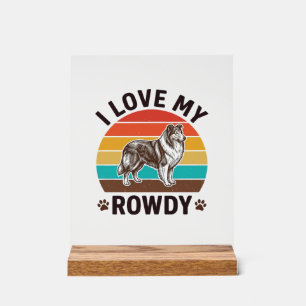Ich liebe mein Rowdy-Vintage-Collie-Hund-Design_1 Acrylschild