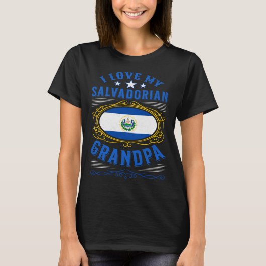 Ich Liebe mein Salvadorianischer Großvater T-Shirt (Vorderseite)