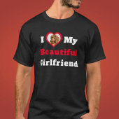 Ich Liebe mein schönes Girlfriend Text Heart Foto T-Shirt