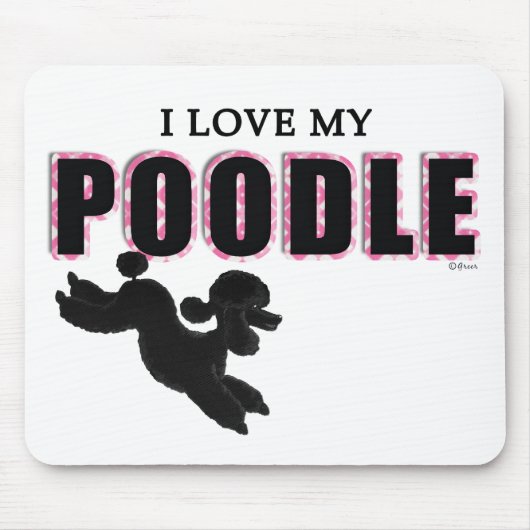 Ich Liebe mein schwarzes Poodle Mousepad (Vorne)