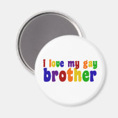 Ich Liebe mein Schwulen Bruder Magnet (Vorderseite/Rückseite)