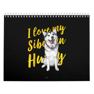 Ich Liebe mein sibirischer Husky   Schneehundgesch Kalender