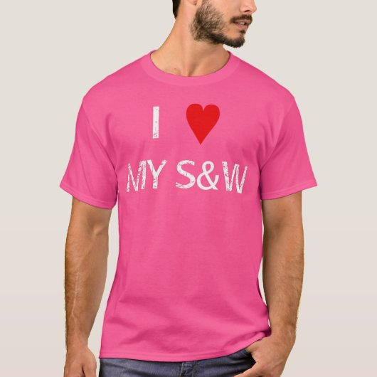 Ich Liebe mein Smith und Wesson Funny Humour Gun 2 T-Shirt (Vorderseite)