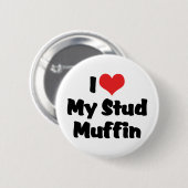 Ich Liebe mein Stud Muffin Button (Vorne & Hinten)