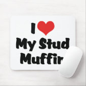 Ich Liebe mein Stud Muffin Mousepad (Mit Mouse)