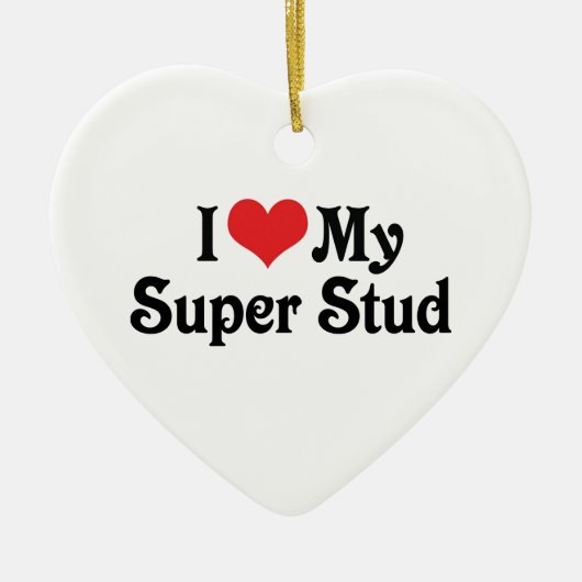 Ich Liebe mein Super Stud Keramikornament (Vorne)