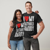 Ich Liebe Mein Tattooed Daddy T-Shirt (Unisex)