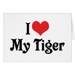 Ich Liebe mein Tiger