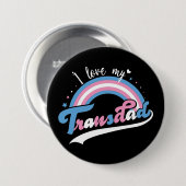 Ich Liebe mein Transdad | LGBTQ | Transgender Button (Vorne & Hinten)