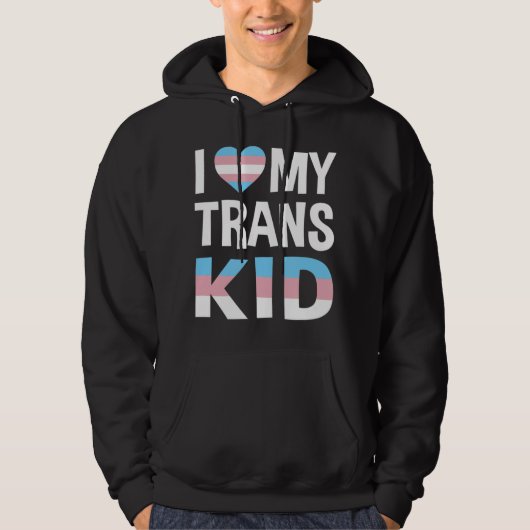 Ich Liebe mein Transgender-Kind Hoodie (Vorderseite)